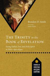 The Trinity in the Book of Revelation av Brandon D Smith