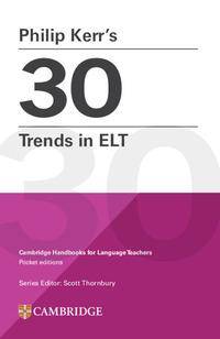 Philip Kerr's 30 Trends in ELT av Philip Kerr