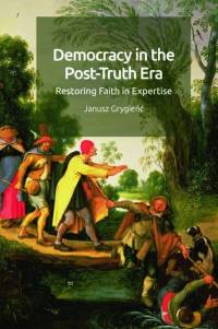 Democracy in the Post-Truth Era av Janusz Grygienc