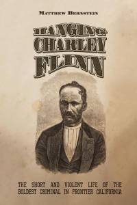 Hanging Charley Flinn av Matthew S Bernstein