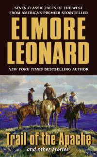 Trail of the Apache av Elmore Leonard