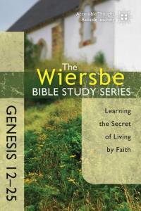 Genesis 12-25 av Warren W Wiersbe