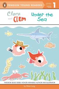 Clara and Clem Under the Sea av Ethan Long