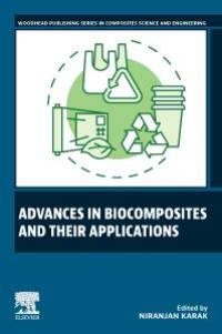 Advances in Biocomposites and their Applications av Niranjan Karak