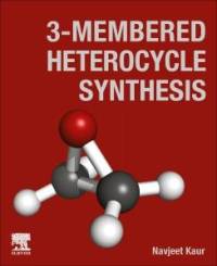 3-Membered Heterocycle Synthesis av Navjeet Kaur