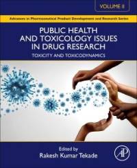 Public Health and Toxicology Issues in Drug Research, Volume 2 av Rakesh Kumar Tekade