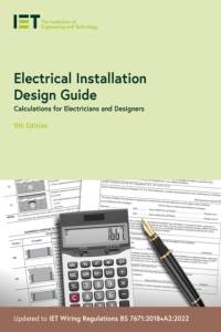 Electrical Installation Design Guide av The Institution of Engineering and Technology