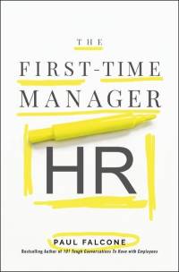 The First-Time Manager: HR av Paul Falcone