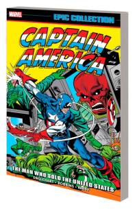 Captain America Epic Collection: The Man Who Sold the United States av Steve Englehart