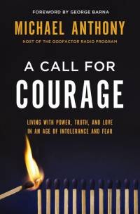 A Call for Courage av Michael Anthony