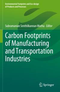 Carbon Footprints of Manufacturing and Transportation Industries av Subramanian Senthilkannan Muthu