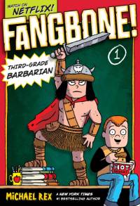 Fangbone! Third-Grade Barbarian av Michael Rex