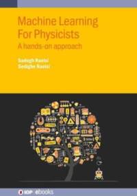 Machine Learning For Physicists av Sadegh (Institute for Quantum Computing Raeisi