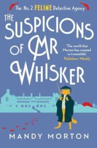 The Suspicions of Mr Whisker av Mandy Morton