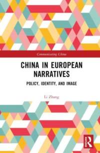 China in European Narratives av Li Zhang