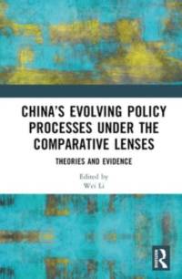 China's Evolving Policy Processes Under the Comparative Lenses av Wei Li