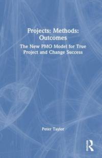 Projects: Methods: Outcomes av Peter Taylor