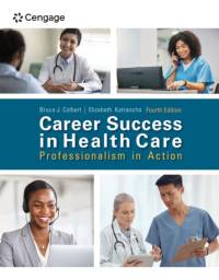 Career Success in Health Care: Professionalism in Action av Bruce (University of Pittsburgh at Johnstown) Colbert