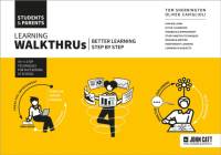 Learning WalkThrus: Students & Parents - better learning, step by step av Tom Sherrington