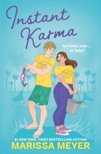 Instant Karma av Marissa Meyer