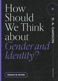 How Should We Think about Gender and Identity? av Robert S Smith