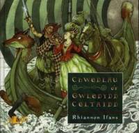 Chwedlau o'r Gwledydd Celtaidd av Rhiannon Ifans