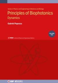Principles of Biophotonics, Volume 10 av Gabriel (University of Illinois at Urbana-Champaign Popescu