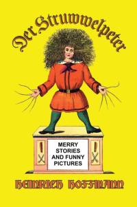Der Struwwelpeter av Heinrich Hoffmann
