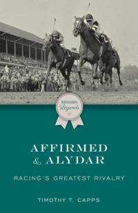 Affirmed and Alydar av Timothy T. Capps