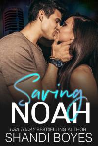 Saving Noah av Shandi Boyes