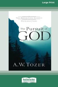 The Pursuit of God [Standard Large Print 16 Pt Edition] av A. W. Tozer