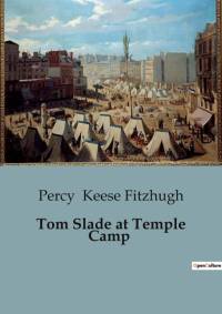 Tom Slade at Temple Camp av Percy Keese Fitzhugh