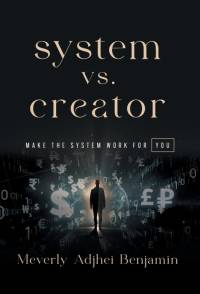 System vs. Creator av Meverly Adjhei Benjamin