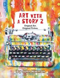 Art with a Story 2 av John Nieman