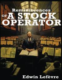 Reminiscences of a Stock Operator av Edwin Lefevre