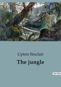 The jungle av Upton Sinclair