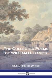 The Collected Poems of William H. Davies av William Henry Davies