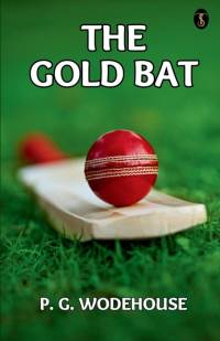 The Gold Bat av P. G. Wodehouse