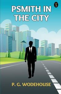 Psmith In The City av P. G. Wodehouse