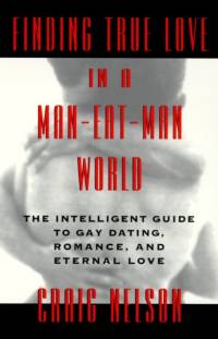Finding True Love in a Man-Eat-Man World av Craig Nelson