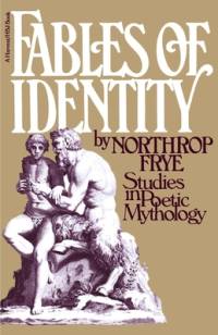 Fables of Identity av Northrop Frye