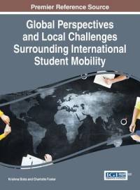 Global Perspectives and Local Challenges Surrounding International Student Mobility av Krishna Bista