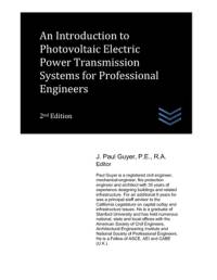 Introduction to Photovoltaic Electric Power Transmission Systems for Professional Engineers av Guyer J. Paul Guyer