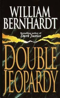 Double Jeopardy av William Bernhardt