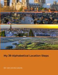My 39 Alphabetical Location Steps av John Davis