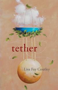 tether av Lisa Fay Coutley