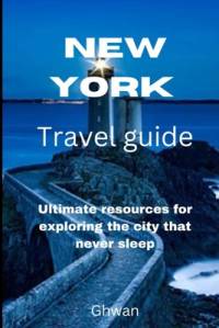 New York travel guide av Innocent Joseph