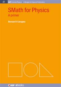 SMath for Physics av Brian R. Kent