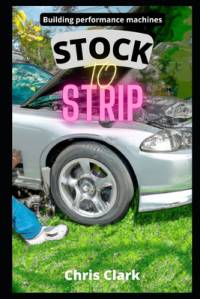 Stock to Strip av Chris Clark