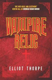 Vampire Relic av Elliot Thorpe